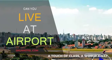 Living at the Airport: Is It Possible?