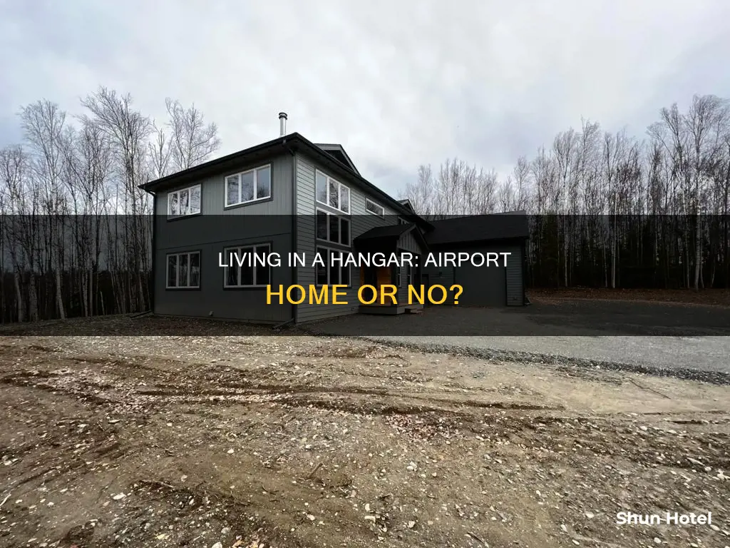 can you live in a hangar at the airport