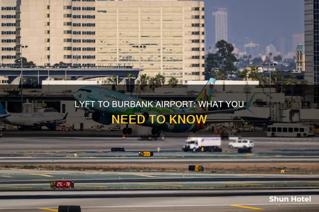 can you lyft to burbank airport
