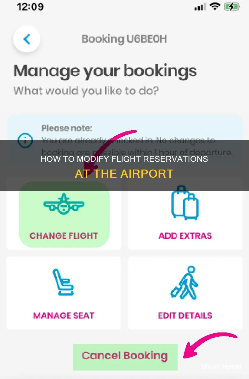 can you make changes to reservation at airport