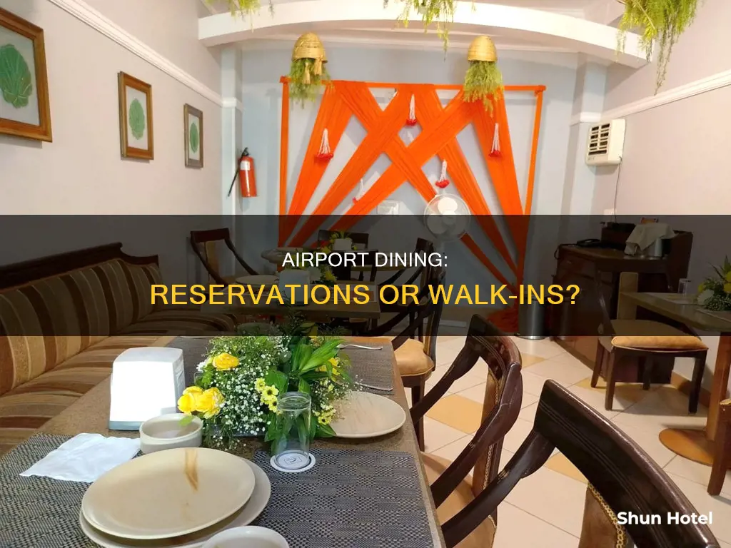 can you make reservations at airport restaurants