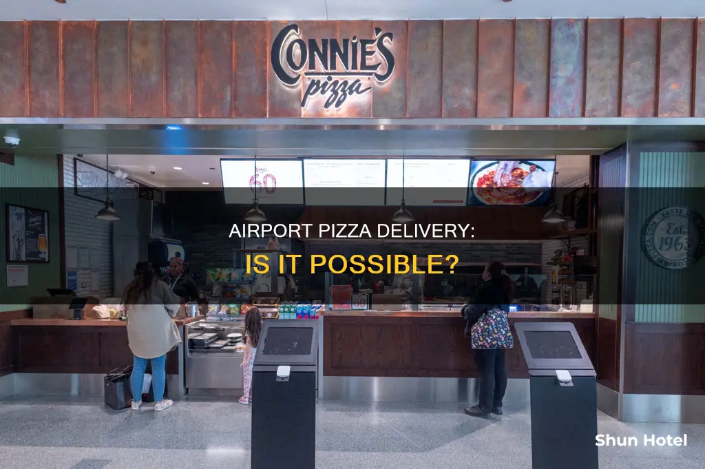 can you order a pizza to an airport
