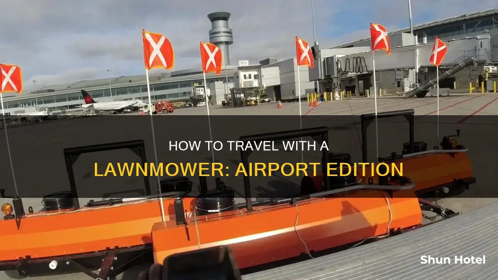 can you pack lawnmowers airport