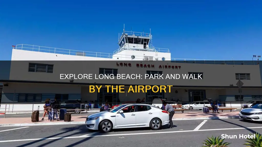 can you park and walk near long beach airport