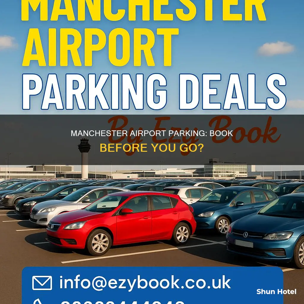 can you park at manchester airport without pre booking