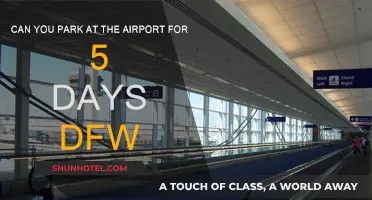 Parking at DFW Airport: How Long Can You Park?