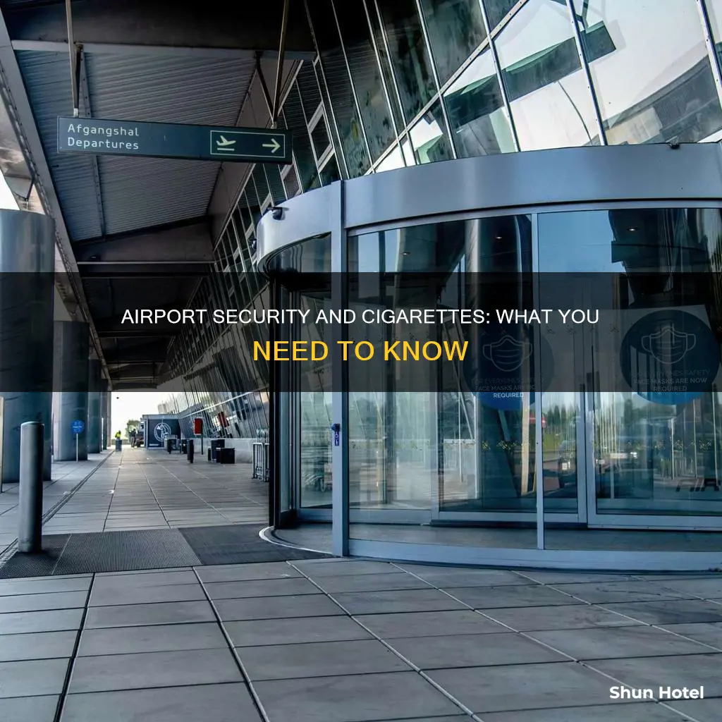 can you pass cigarettes through airport security