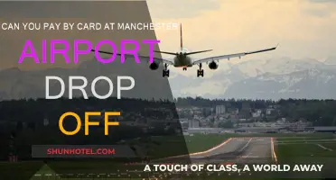 Manchester Airport Drop-Off: Card Payments Accepted?