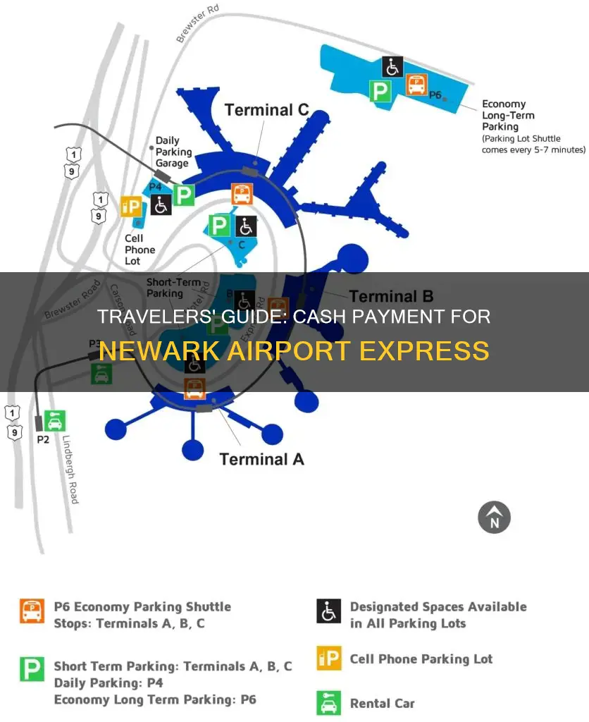 can you pay cash for newark airport express