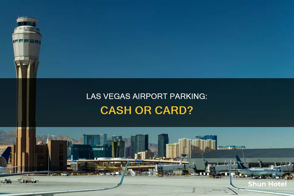 can you pay cash for parking at las vegas airport