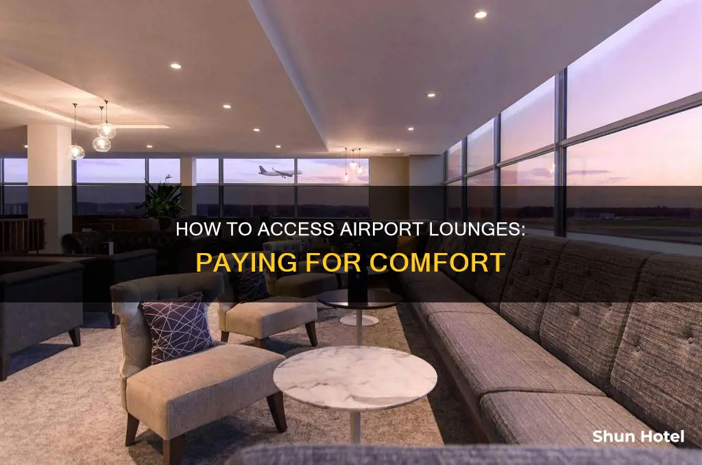 can you pay for access to airport lounges