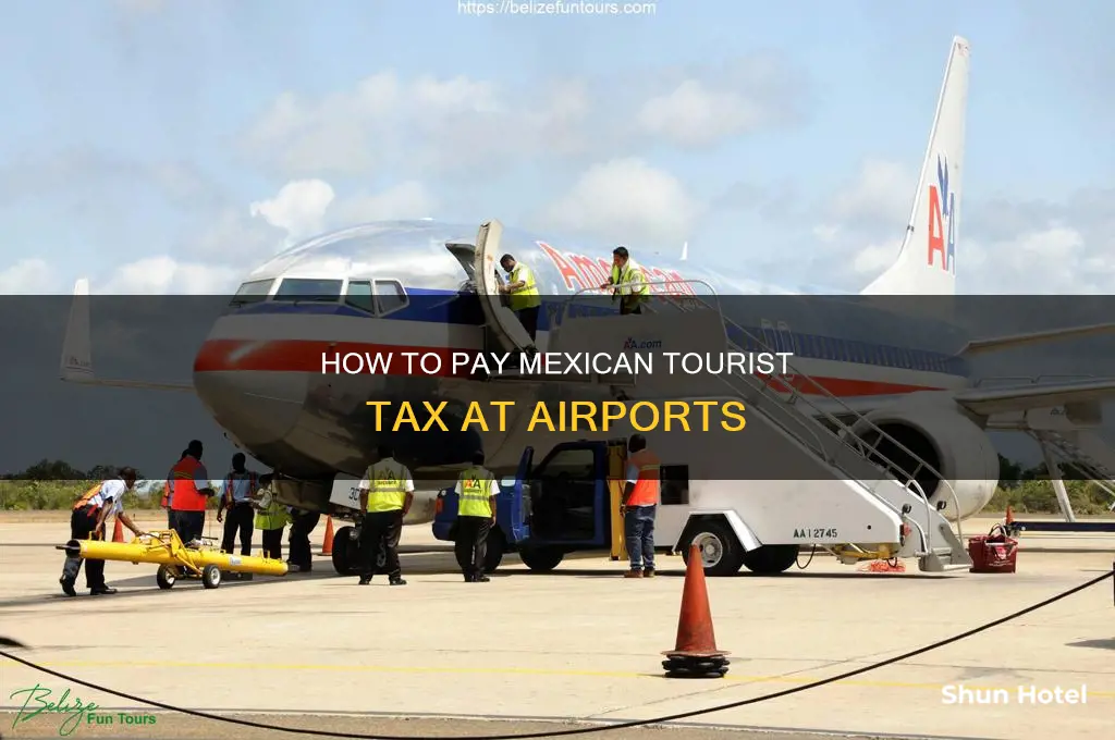 can you pay mexican tourist tax at the airport