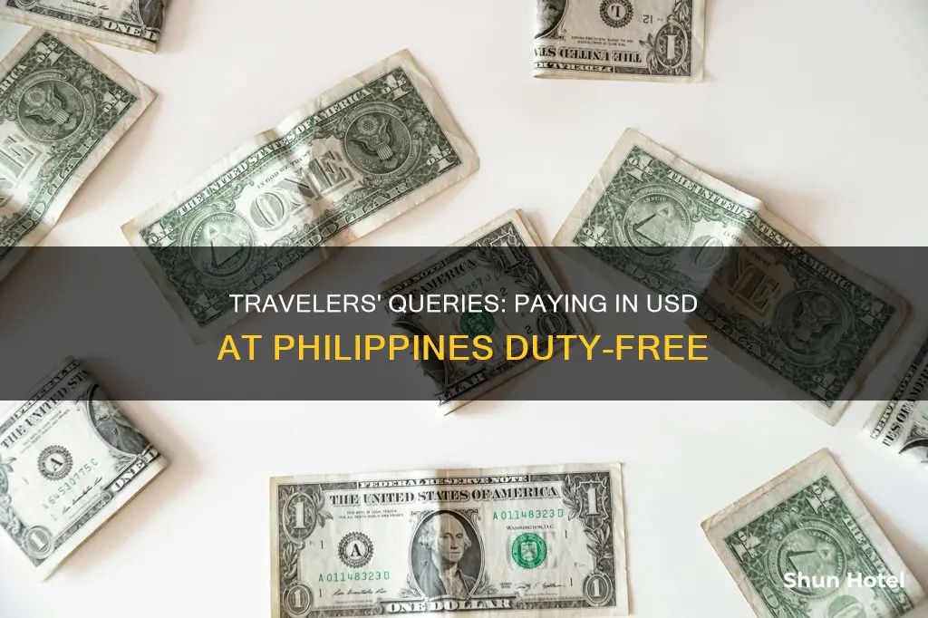 can you pay us dollar in philippines airport duty free