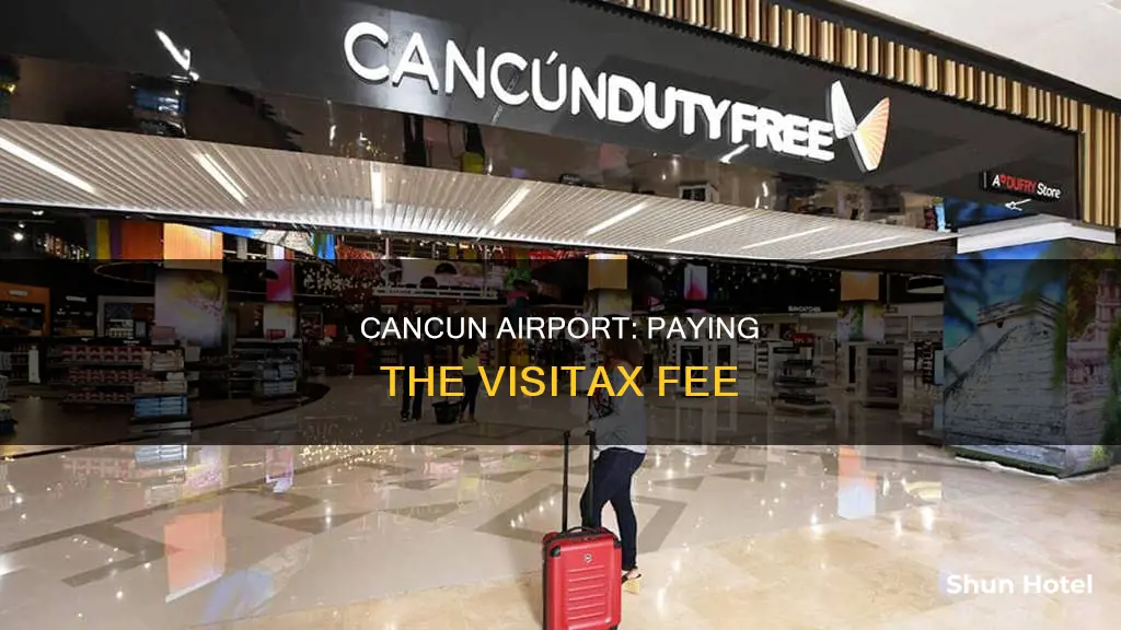 can you pay visitax at cancun airport