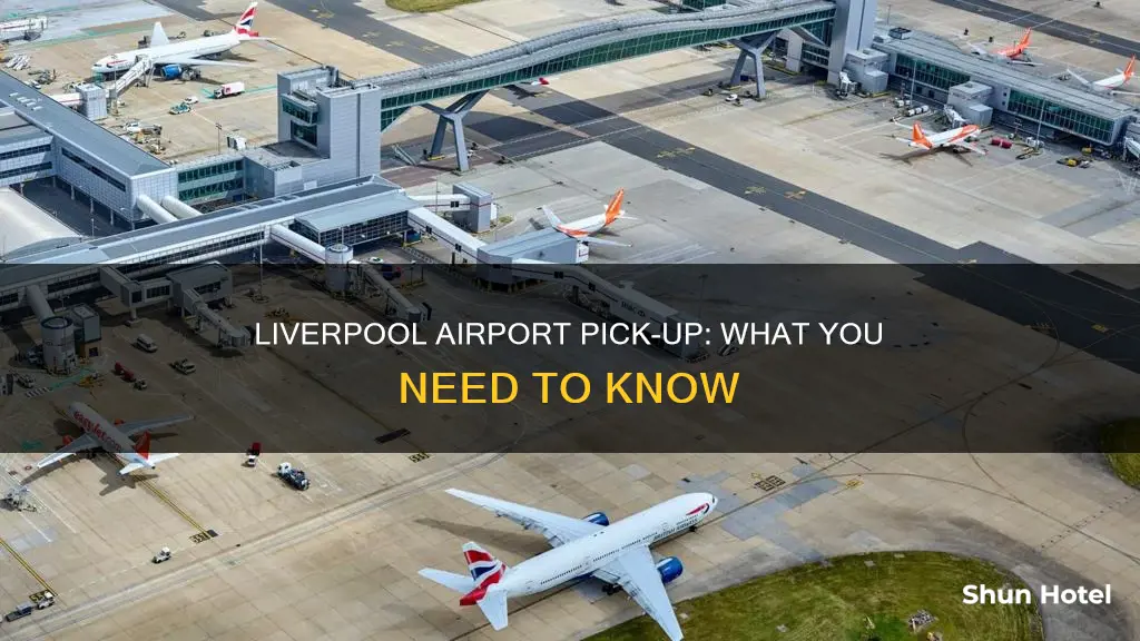 can you pick up at liverpool airport