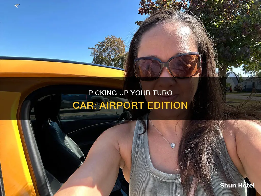 can you pick up turo car at airport