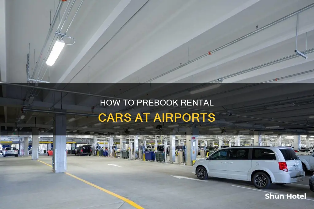 can you prebook a rental car at an airport