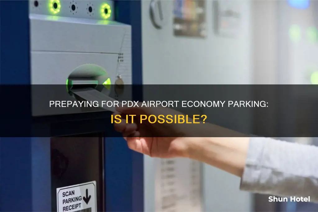can you prepay for pdx airport economy parking