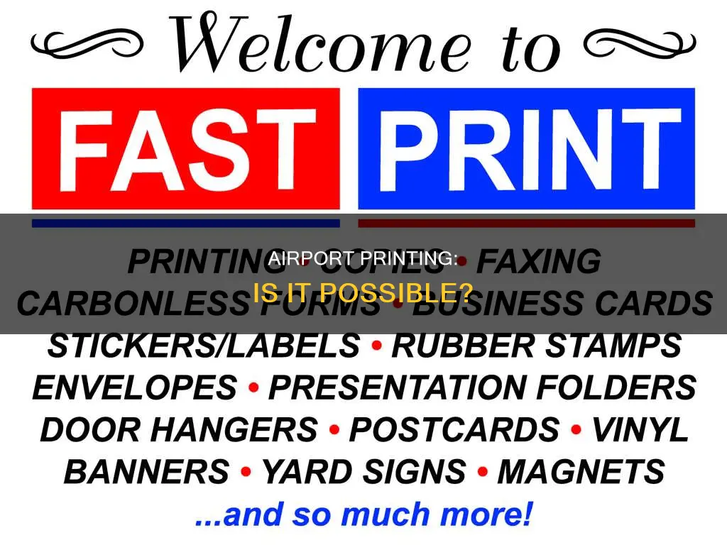 can you print at airport
