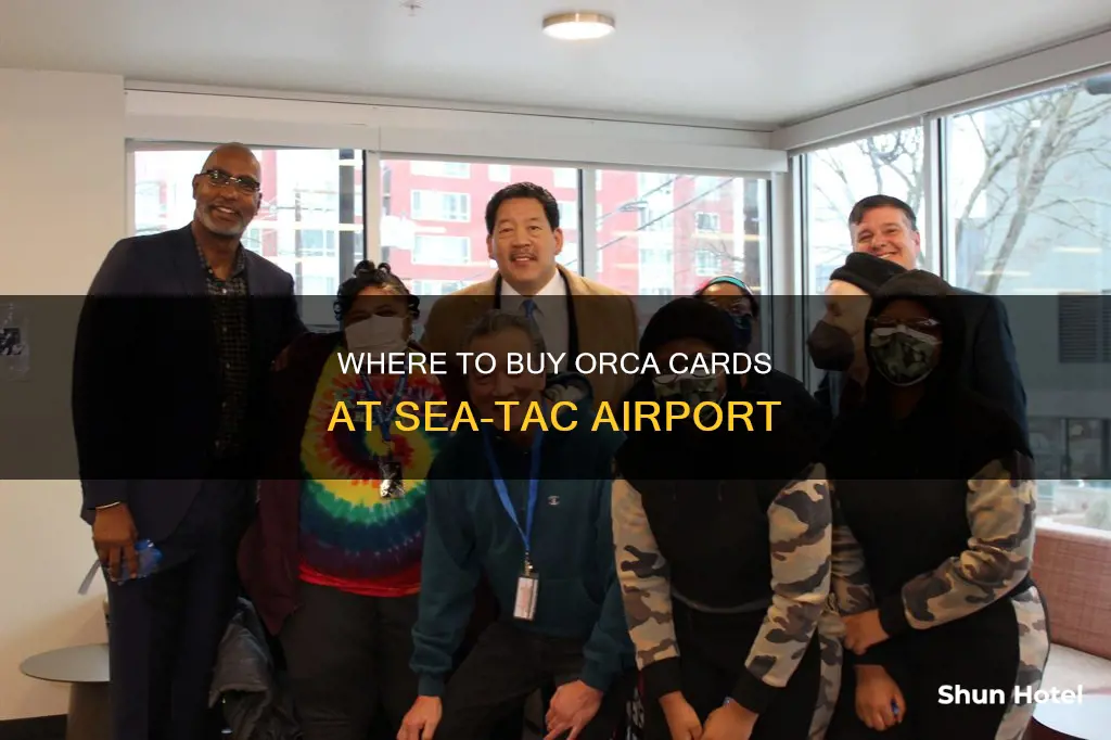 can you purchase orca at seatac airport