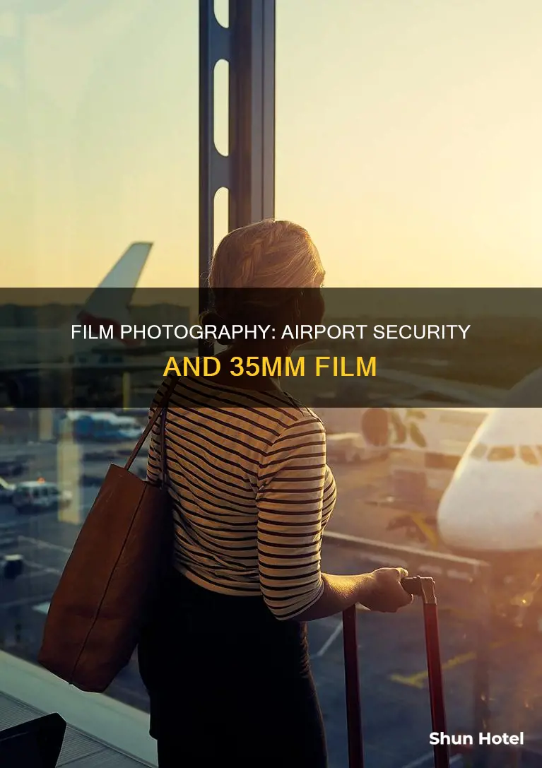 can you put 35mm film through airport security