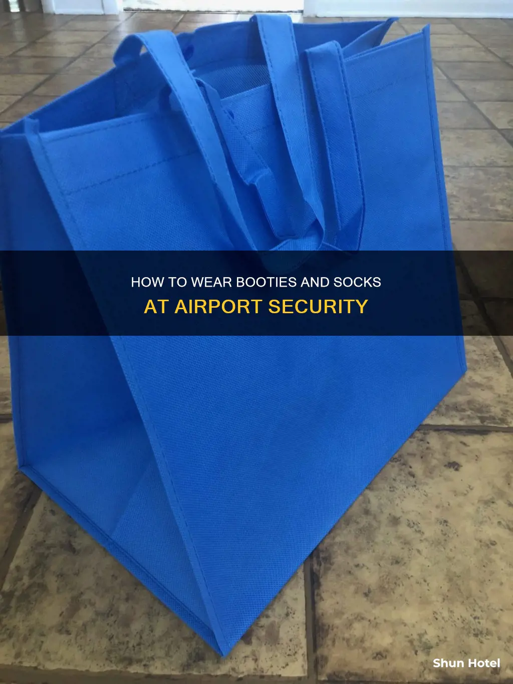 can you put booties on socks airport security