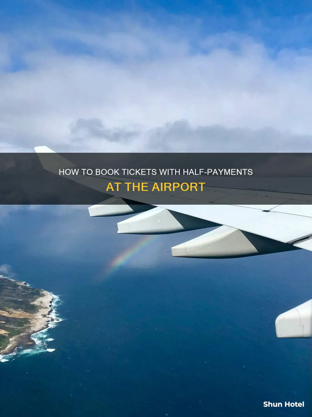 can you put half money down on tickets airport