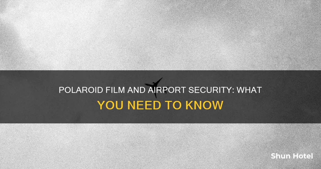 can you put polaroid film through airport security