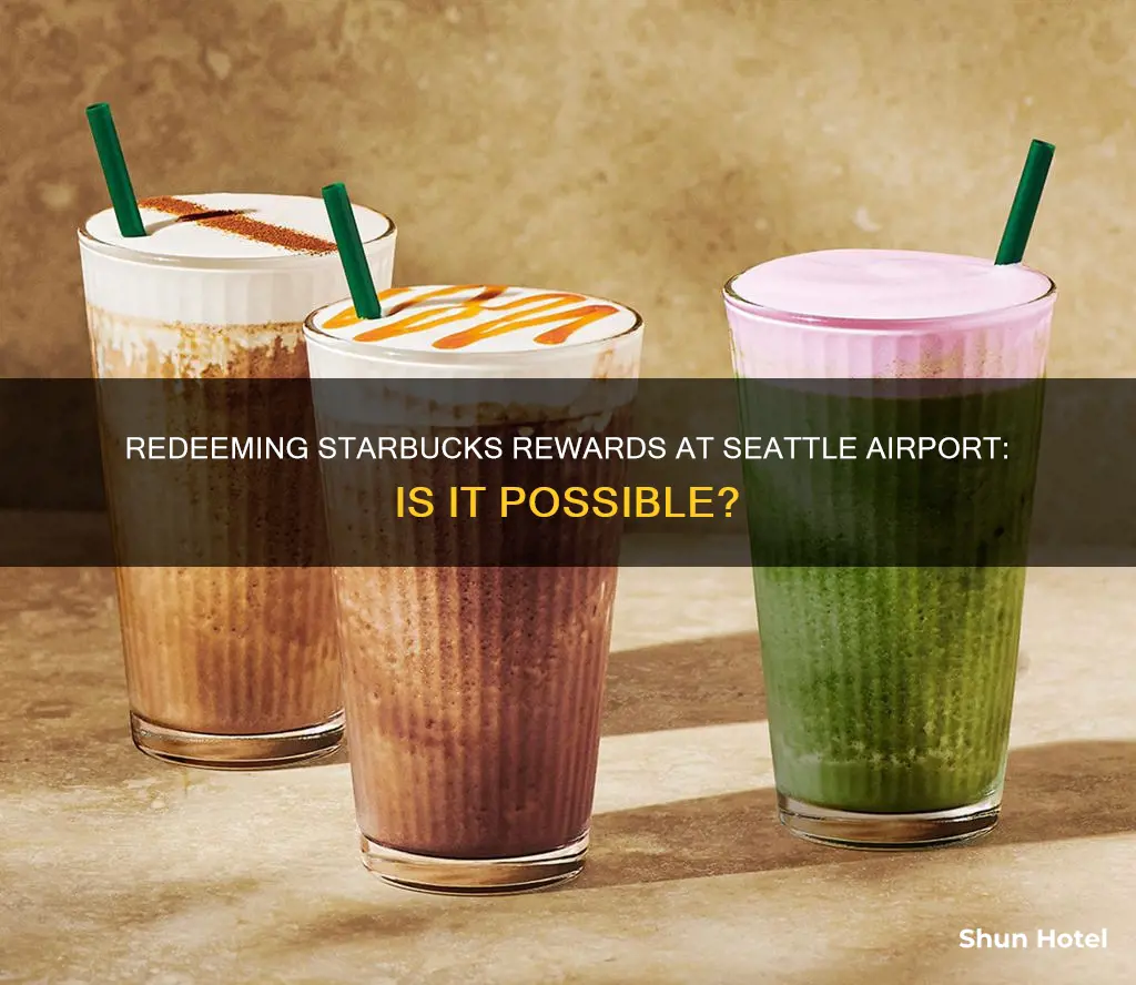 can you redeem starbucks rewards at seatac airport