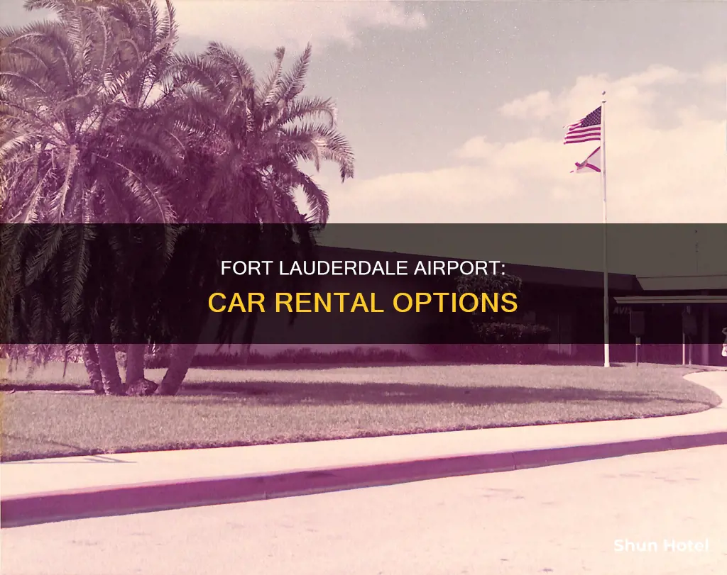 can you rent a car at fort lauderdale airport