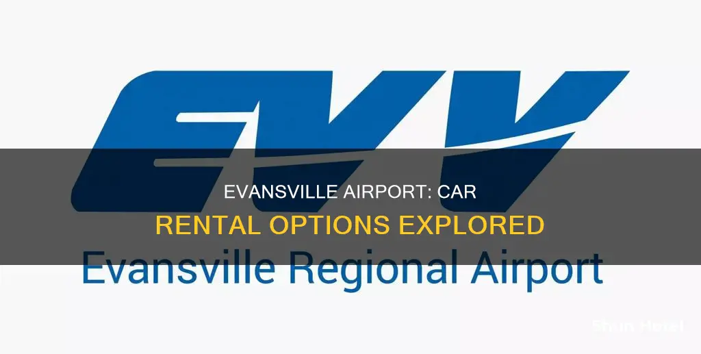 can you rent a car at the evansville airport