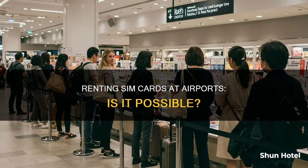 can you rent sim cards at the airport