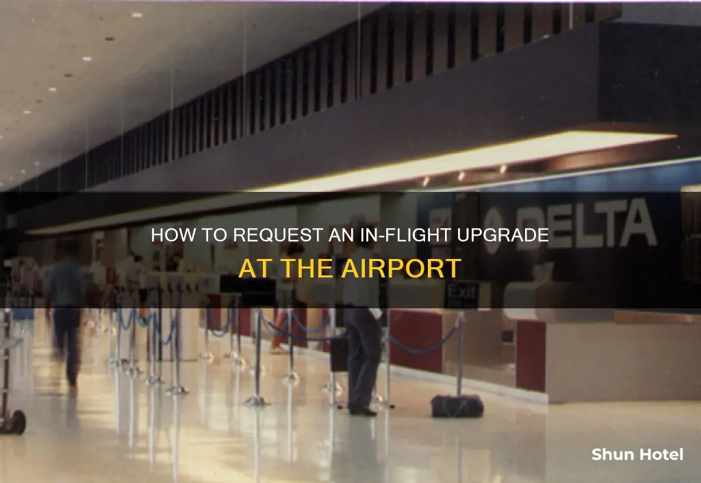 can you request an upgrade at the airport