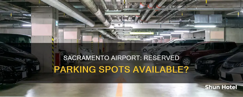 can you reserve a parking spot at sacramento airport