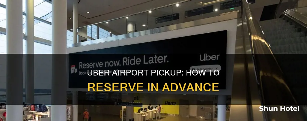 can you reserve an uber at an airport