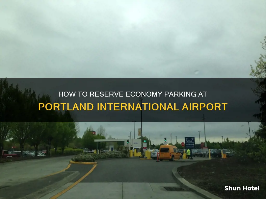 can you reserve economy parking at portland international airport