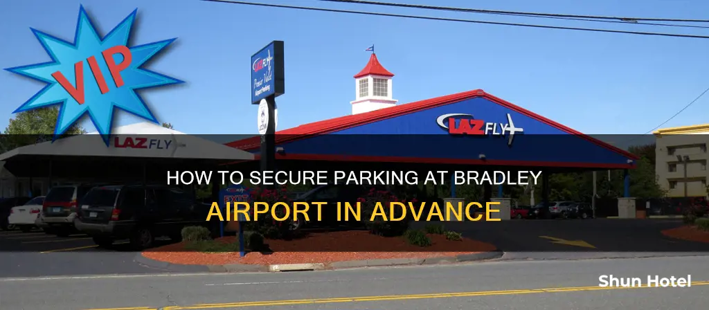 can you reserve parking at bradley airport