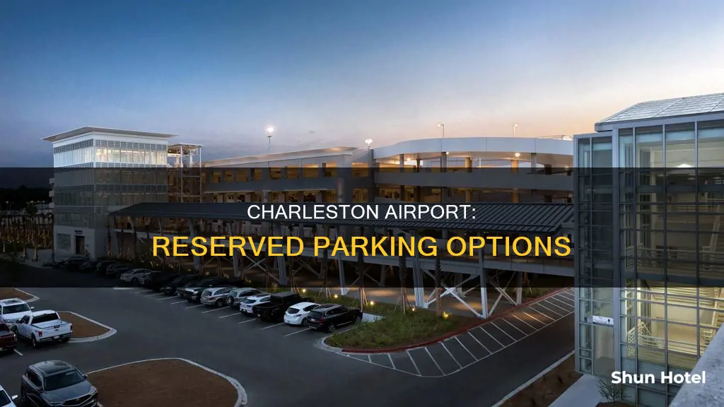 can you reserve parking at charleston airport