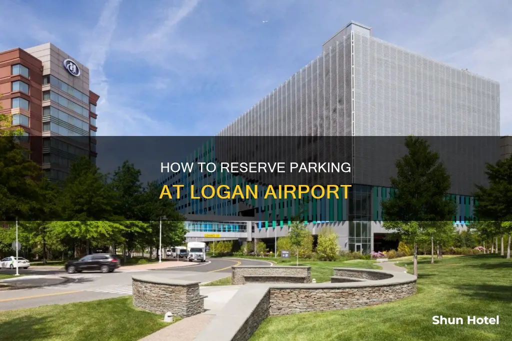 can you reserve parking at logan airport