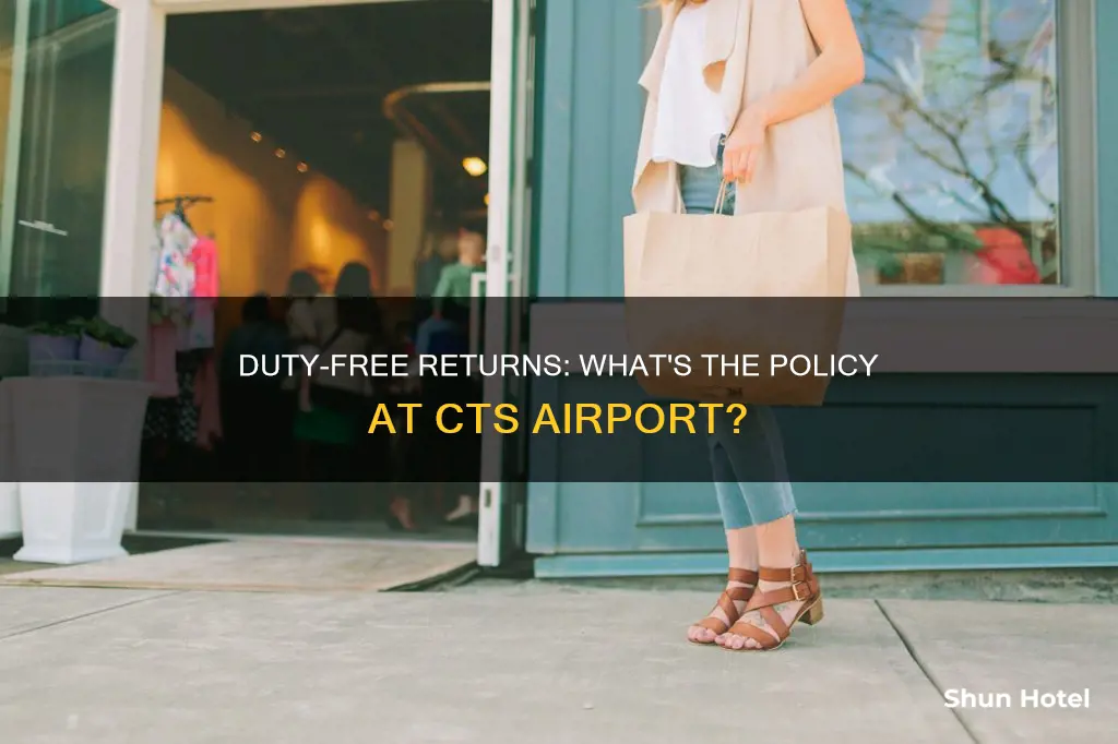 can you return duty free items cts airport