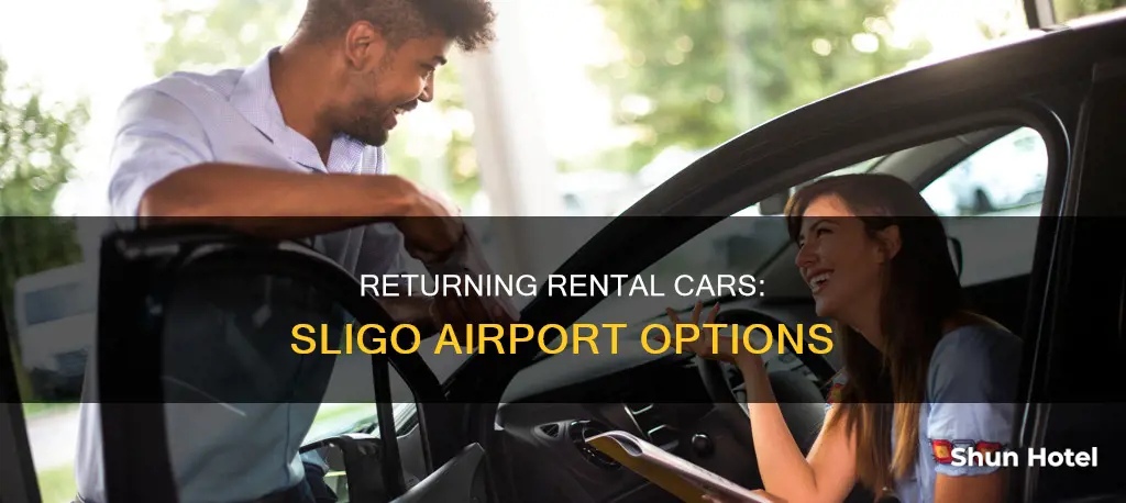 can you return rental cars in sligo airport