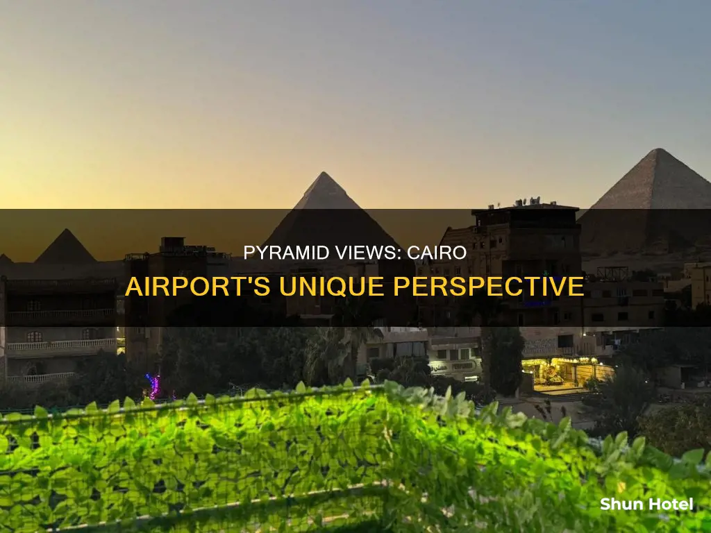 can you see pyramids from cairo airport