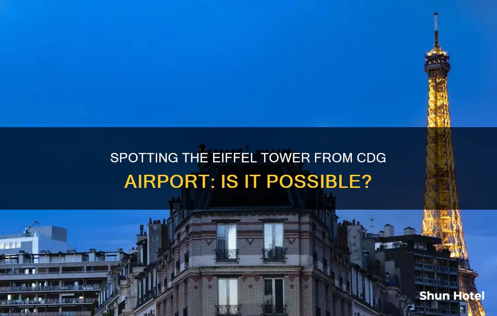 can you see the eiffel tower from cdg airport