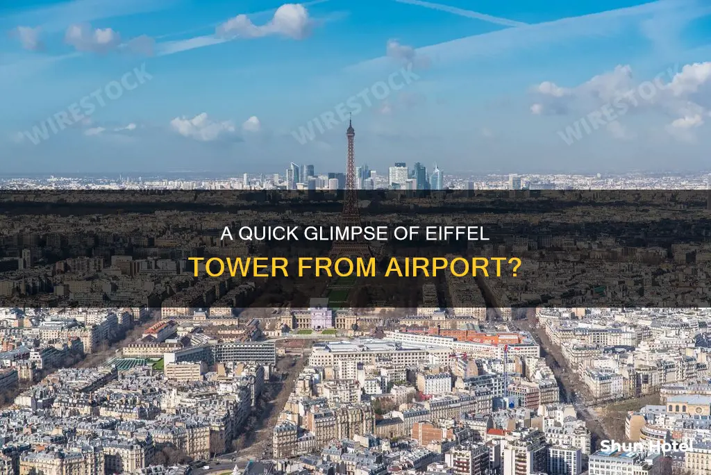 can you see the eiffel tower from the airport