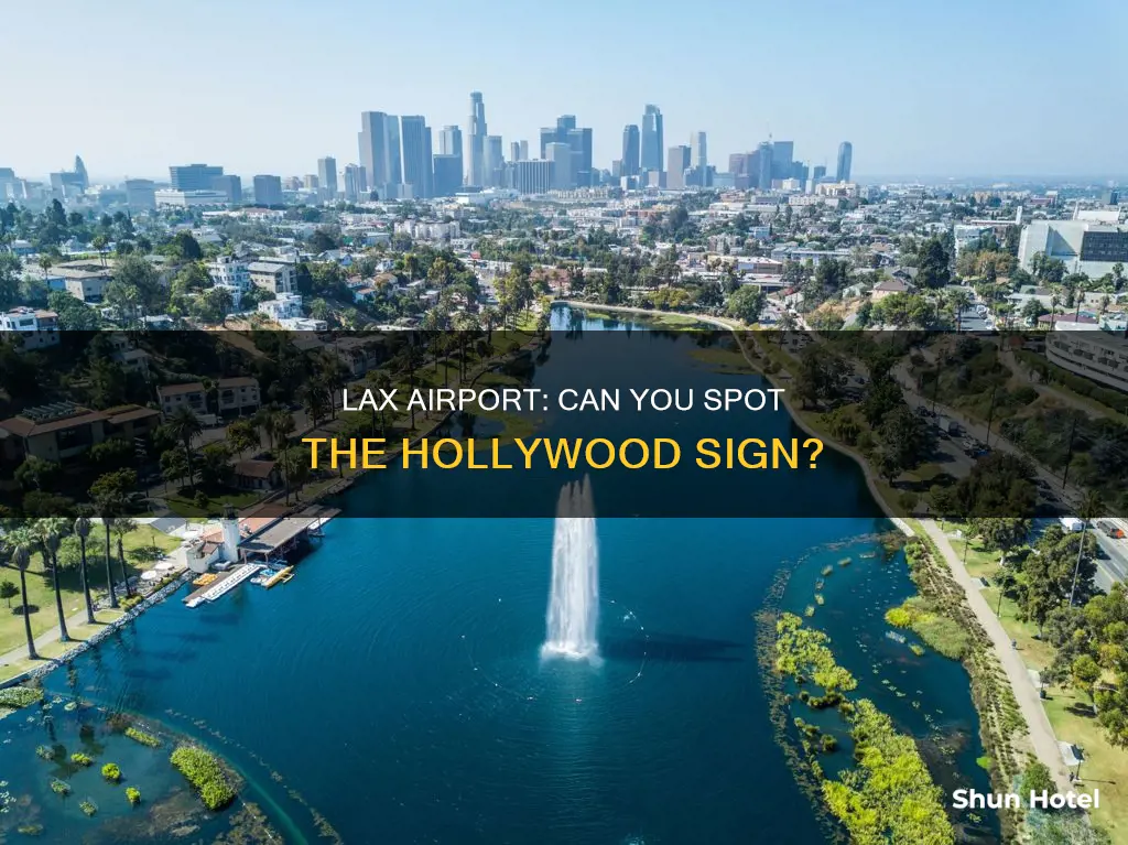 can you see the hollywood sign from lax airport