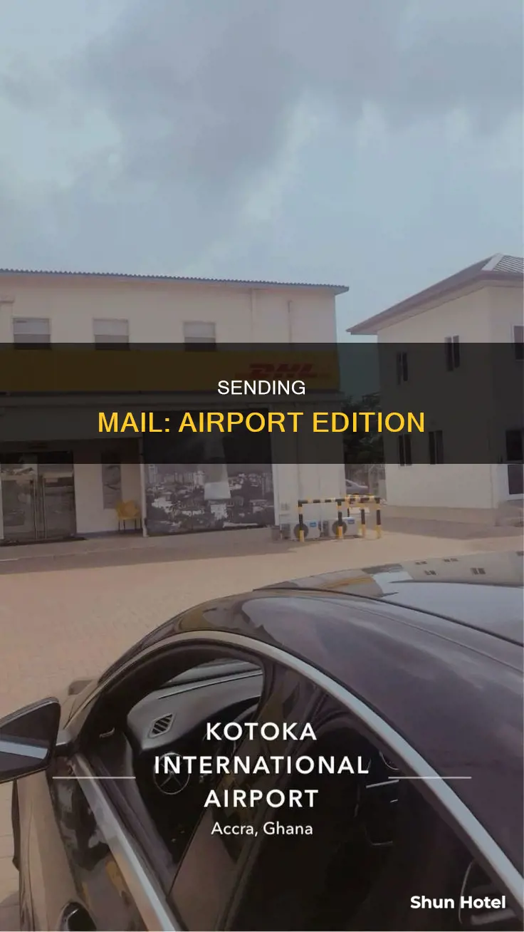 can you send mail from airport