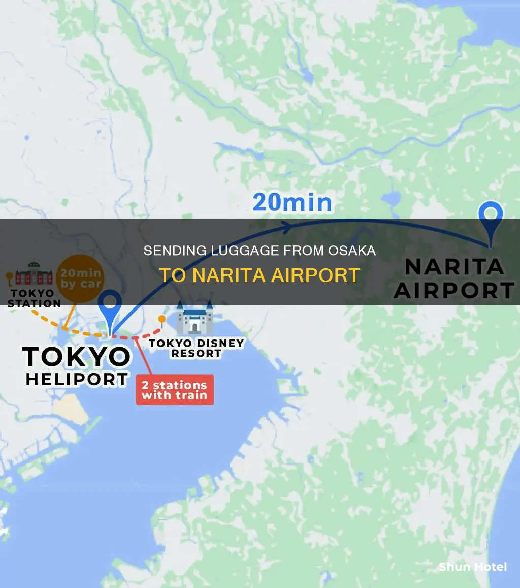 can you send your bags from osaka to narita airport