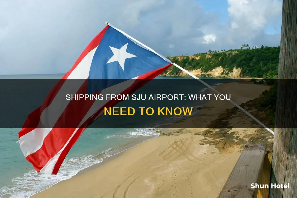 can you ship items from the airport sju
