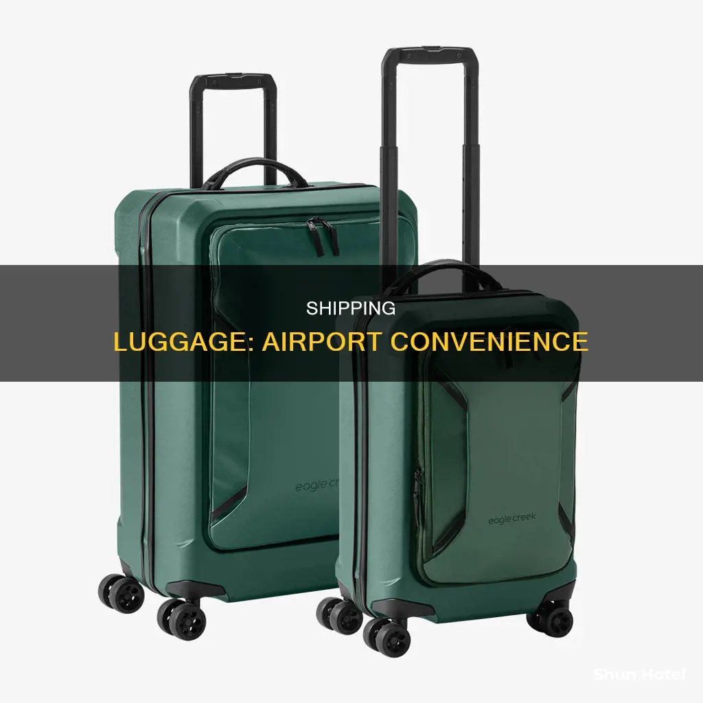 can you ship luggage to a airport