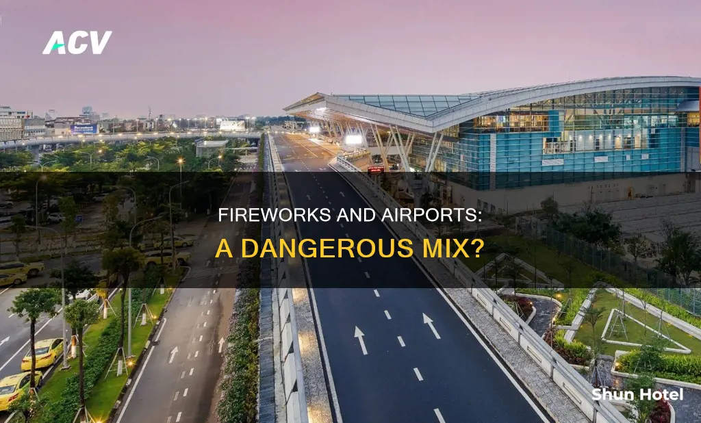 can you shoot fireworks near airports